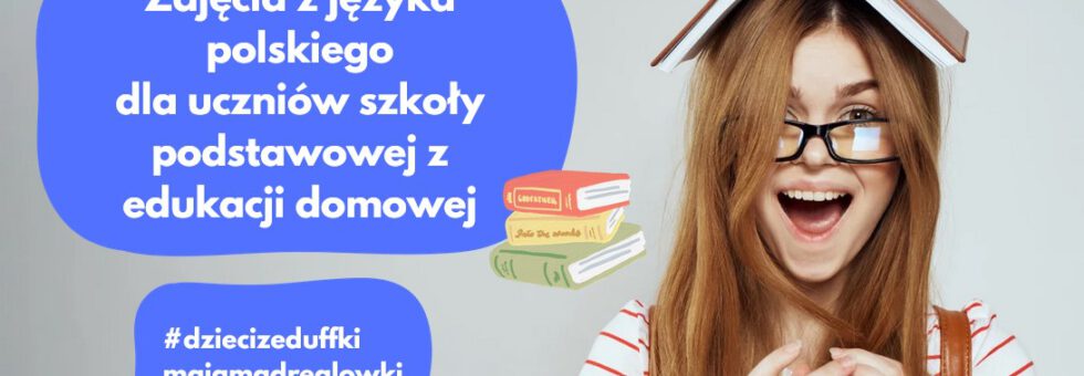 Oferta edukacyjna z języka polskiego: Współpraca B2B z edUFFką – Eduffka –  zajęcia z języka polskiego dla uczniów klas 4-8 SP