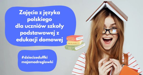 zajęcia_z_polskiego_dla_uczniow_z_edukacji_domowej